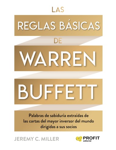 Las reglas basicas de Warren Buffett