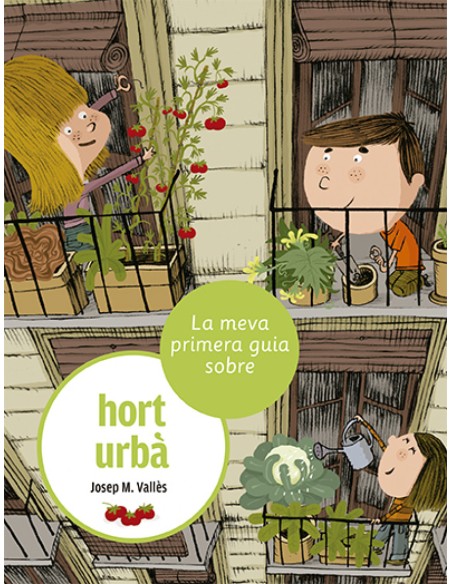 La meva primera guia sobre l hort urba