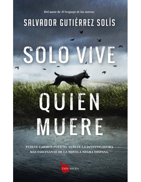 Solo vive quien muere