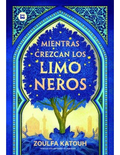 Mientras crezcan los limoneros