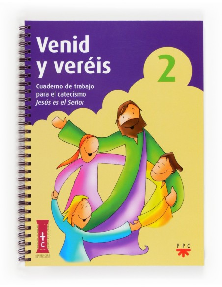 Venid y vereis 2 Cuaderno de trabajo para el catecismo Jesus es el Senor