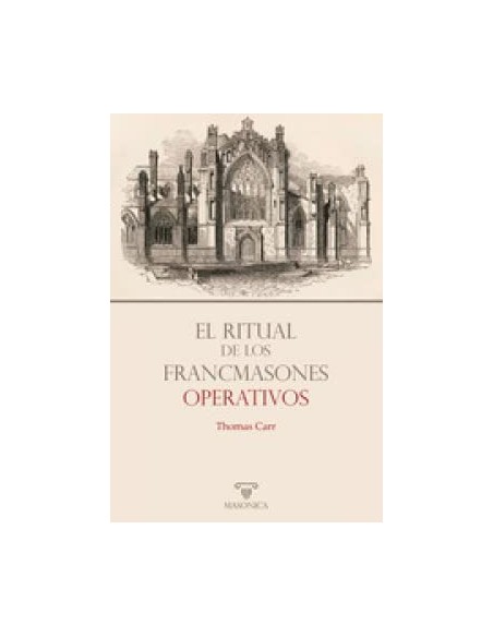 El ritual de los francmasones operativos
