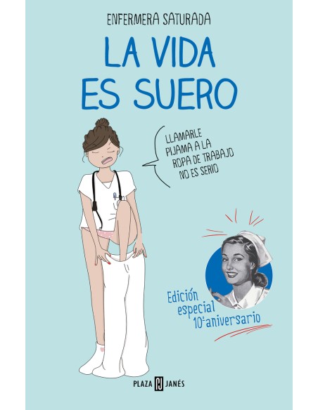 La vida es suero Ed Especial