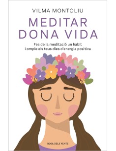 Meditar dona vida