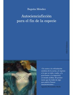 Autocienciaficcion para el fin de la especie
