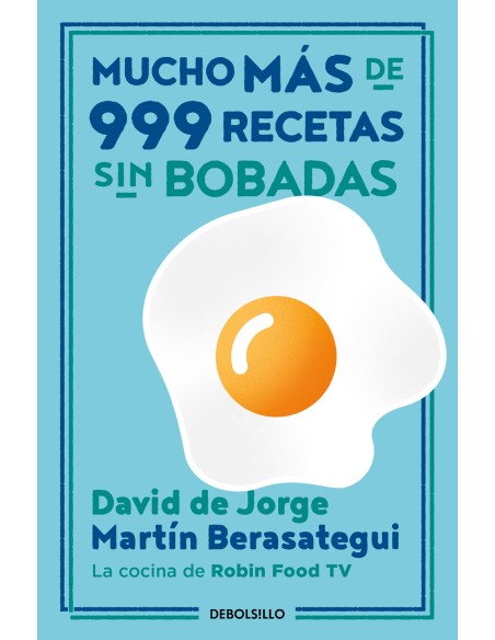 Mucho mas de 999 recetas sin bobadas