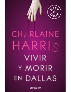Vivir y morir en Dallas Sookie Stackhouse 2