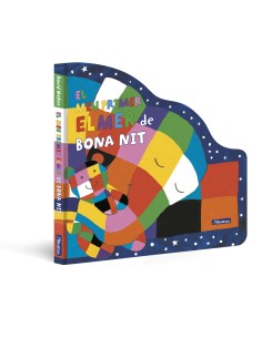 El meu primer Elmer de bona nit L Elmer Mans petitones