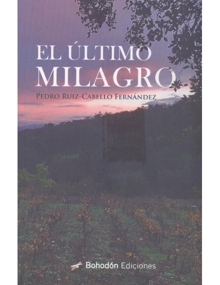 EL ULTIMO MILAGRO