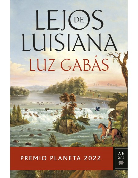 LEJOS DE LUISIANAPREMIO PLANETA 2022