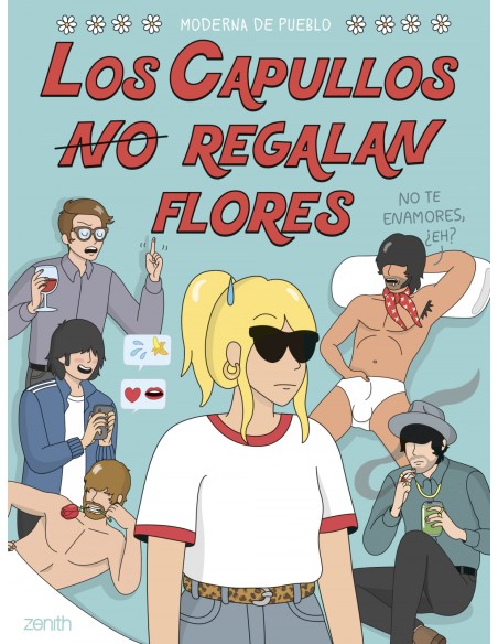 LOS CAPULLOS NO REGALAN FLORES