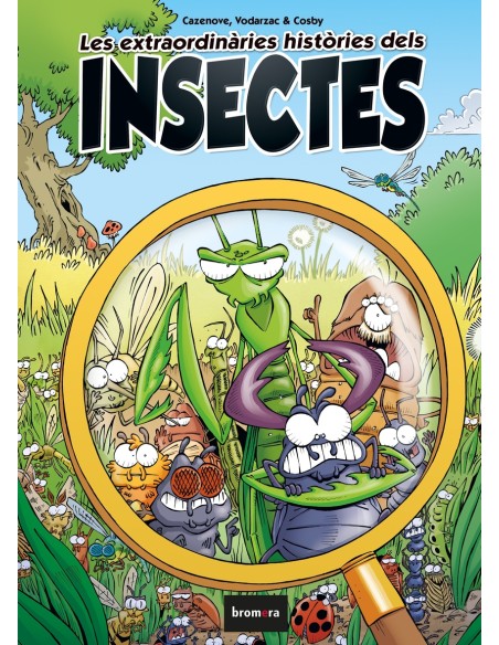 Les extraordinaries histories dels insectes