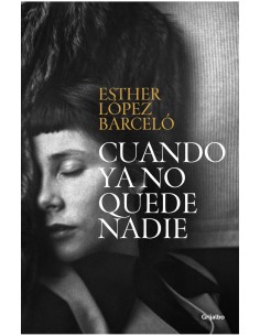 CUANDO YA NO QUEDE NADIE