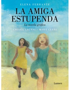 LA AMIGA ESTUPENDA LA NOVELA GRAFICA