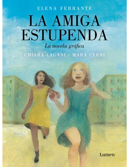 LA AMIGA ESTUPENDA LA NOVELA GRAFICA