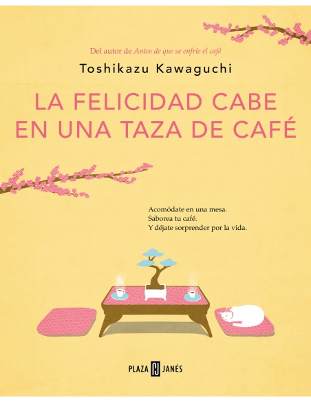 LA FELICIDAD CABE EN UNA TAZA DE CAFE