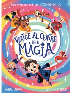 Els Rescatadors Magics Viatge al centre de la magia