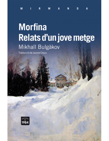 MORFINA RELATS D UN JOVE METGE MIR 95