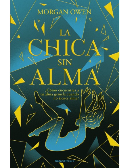 LA CHICA SIN ALMA