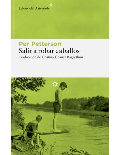Salir a robar caballos