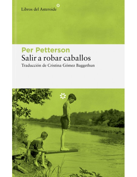 Salir a robar caballos