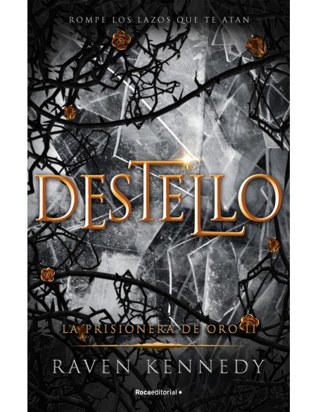 DESTELLO LA PRISIONERA DE ORO 2