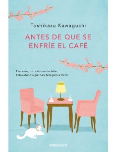 ANTES DE QUE SE ENFRIE EL CAFE