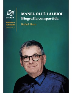 Manel Olle i Albiol Biografia compartida