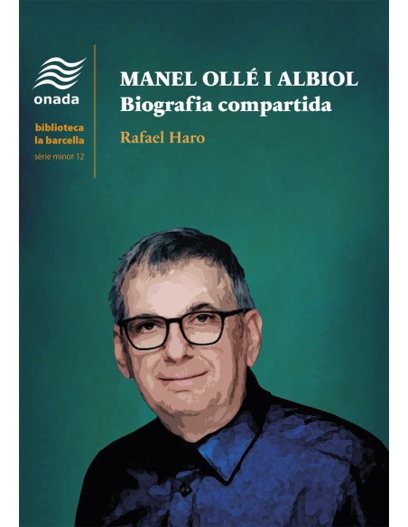 Manel Olle i Albiol Biografia compartida