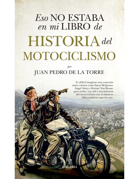 Eso no estaba en mi libro de historia del motociclismo