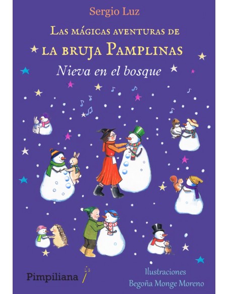 Las magicas aventuras de la bruja Pamplinas Nieva en el bosque
