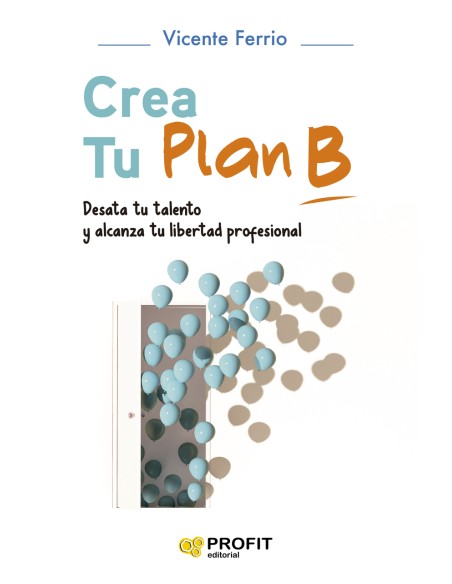 Crea tu Plan B