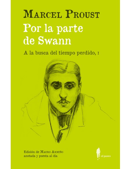 Por la parte de Swann A la busca del tiempo perdido I