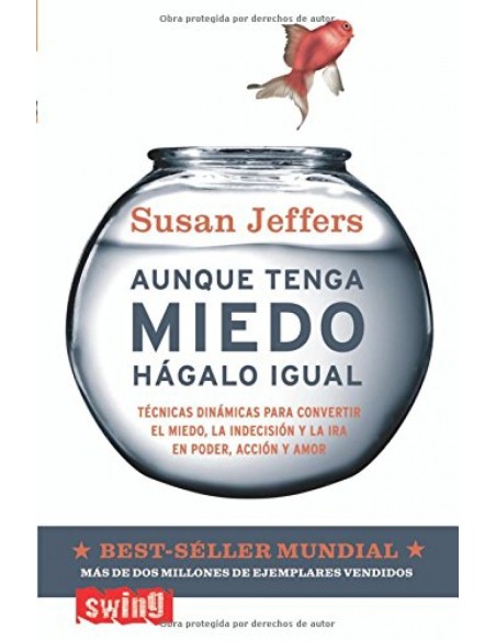 Aunque tenga miedohagalo igual