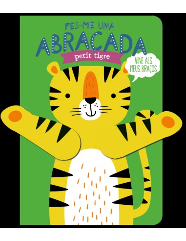 Fes me una abracada petit tigre