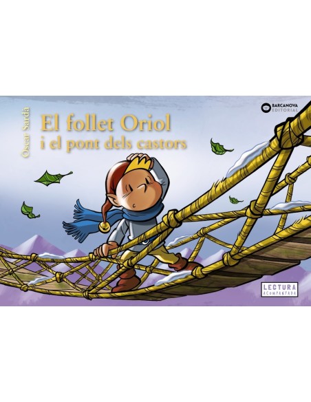 El follet Oriol i el pont dels castors