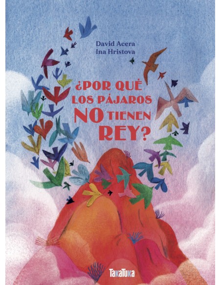 PORQUE LOS PAJARON NO TIENEN REY