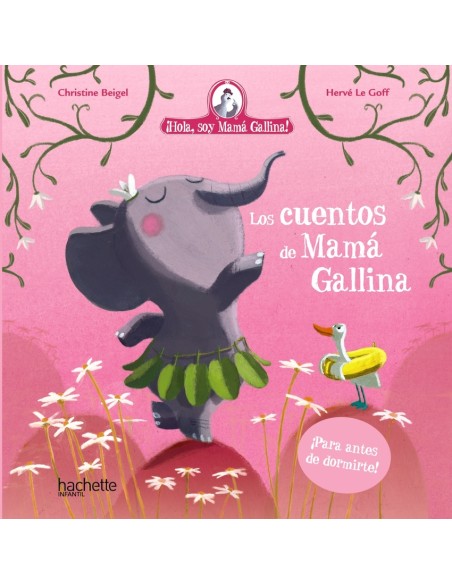 Los cuentos de mama gallina