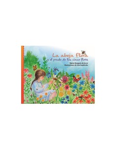 LA ABEJA FLORA Y EL PRADO DE LAS CINCO FLORES
