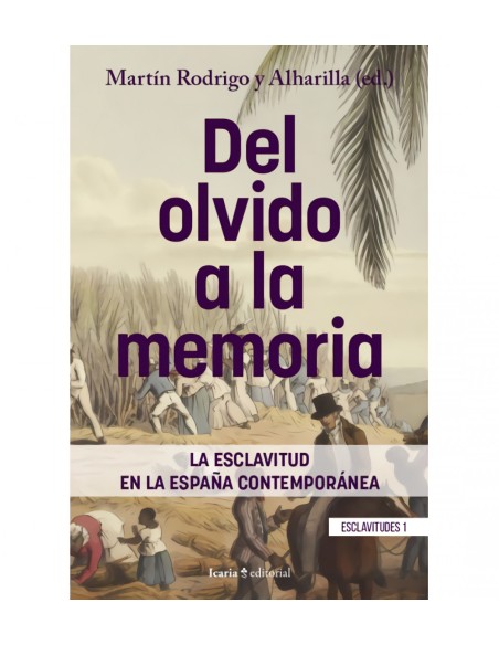 DEL OLVIDO A LA MEMORIA