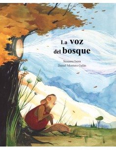 La voz del bosque