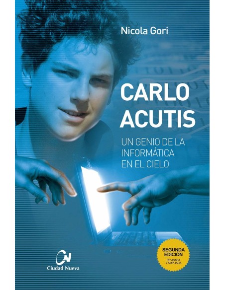 Carlo Acutis Un genio de la informatica en el cielo