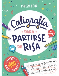 CALIGRAFIA PARA PARTIRSE DE RISA CADA DIA
