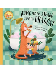 Como ser tan aseado como un dragon