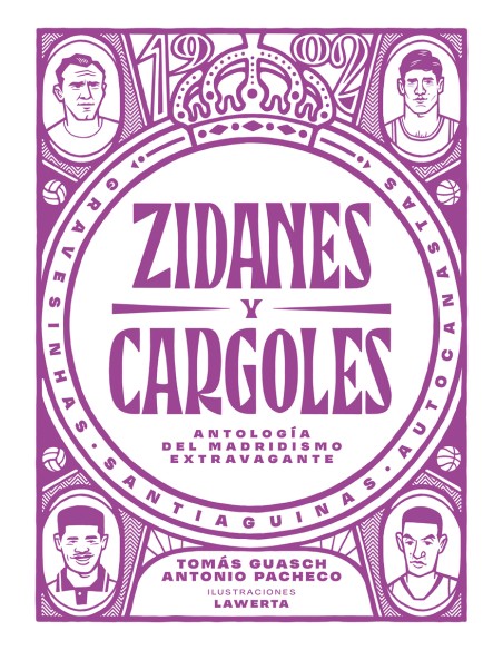 Zidanes y cargoles