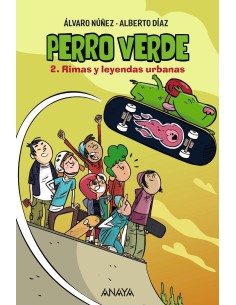 Perro verde 2 Rimas y leyendas urbanas