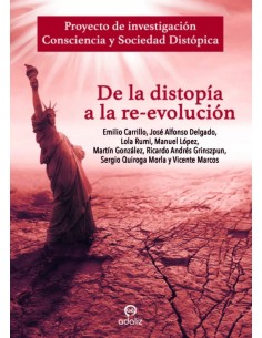 De la distopia a la re evolucion