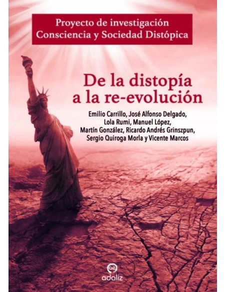 De la distopia a la re evolucion