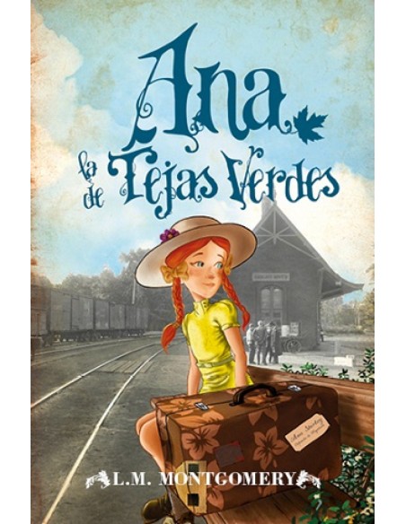 ANA LA DE TEJAS VERDES LEB