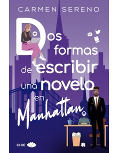 Dos formas de escribir una novela en Manhattan
